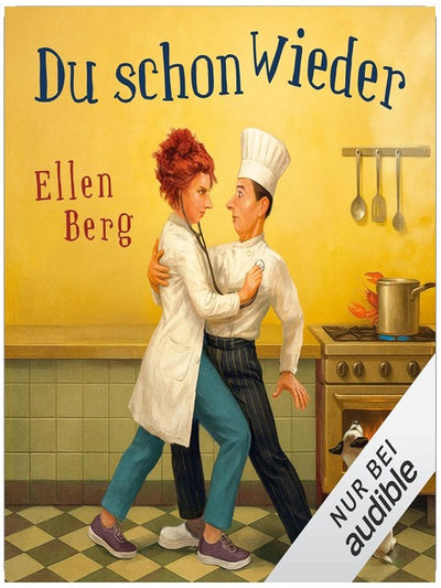 Du schon wieder!: (K)ein Scheidungsroman
