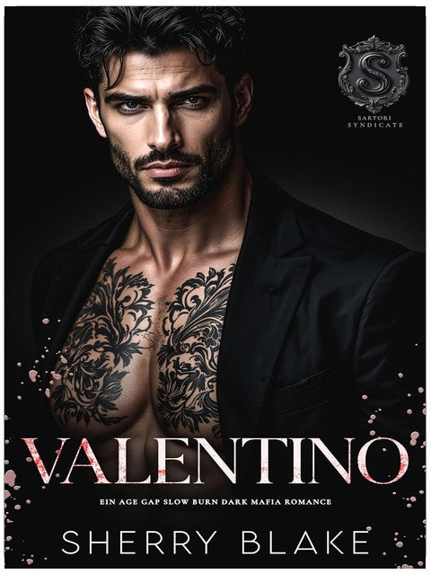 Valentino: Ein Age Gap Slow Burn Dark Mafia Romance (Feretti-Syndikat-Serie 13)