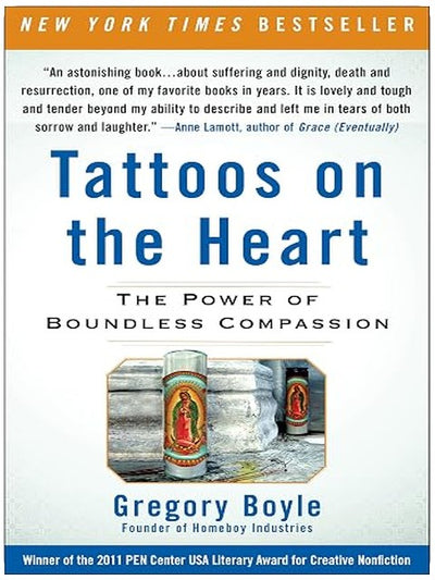 Tattoos on the Heart: The Power of Boundless Compassion