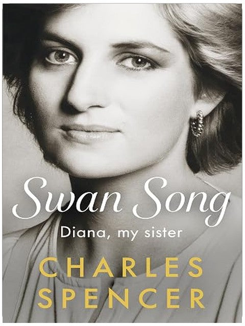 Swan Song: Diana, my sister