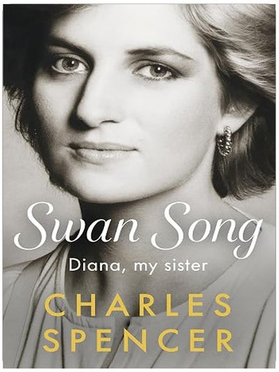 Swan Song: Diana, my sister