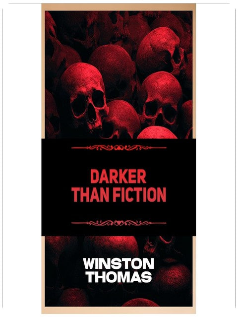 Darker Than Fiction: Real-Life Horror Stories That Will Shock and Disturb You