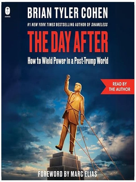 The Day After: How to Wield Power in a Post-Trump World