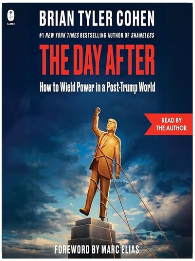 The Day After: How to Wield Power in a Post-Trump World