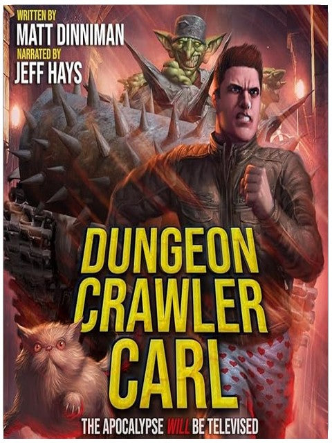 Dungeon Crawler Carl: A LitRPG/Gamelit Adventure (Dungeon Crawler Carl)