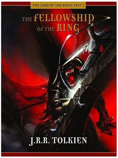 The Fellowship of the Ring (The Lord of the Rings Trilogy)