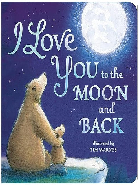 I Love You to the Moon and Back