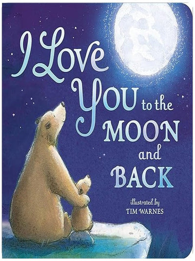I Love You to the Moon and Back