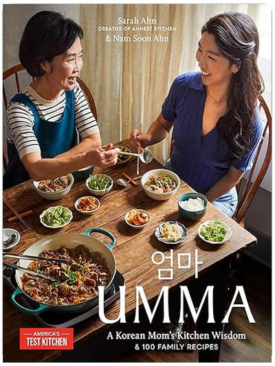 Umma: A Korean Mom's Kitchen Wisdom and 100 Family Recipes