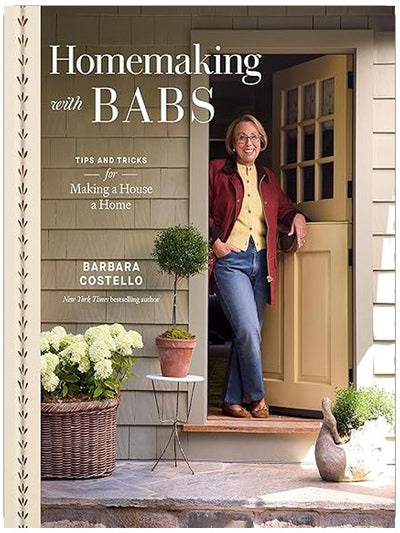 Homemaking with Babs: Tips and Tricks for Making a House a Home