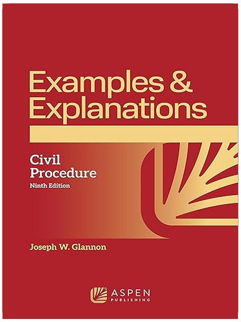 Examples & Explanations for Civil Procedure