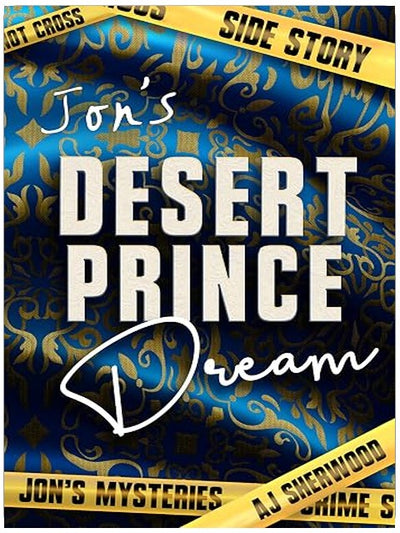 Jon's Desert Prince Dream