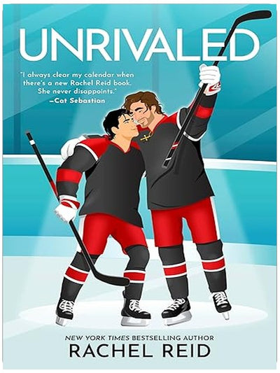 Unrivaled: Now Streaming on Crave and HBO Max (Game Changers: Heated Rivalry Book Series, 7)