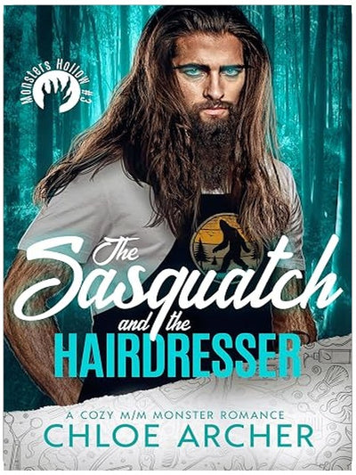 The Sasquatch and the Hairdresser: A Cozy M/M Monster Romance (Monsters Hollow Book 3)