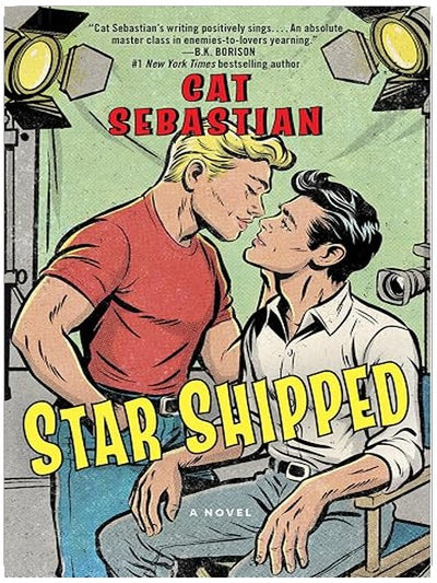 Star Shipped: A Witty and Emotional Enemies-to-Lovers Romance Between Two Sci-Fi TV Show Costars