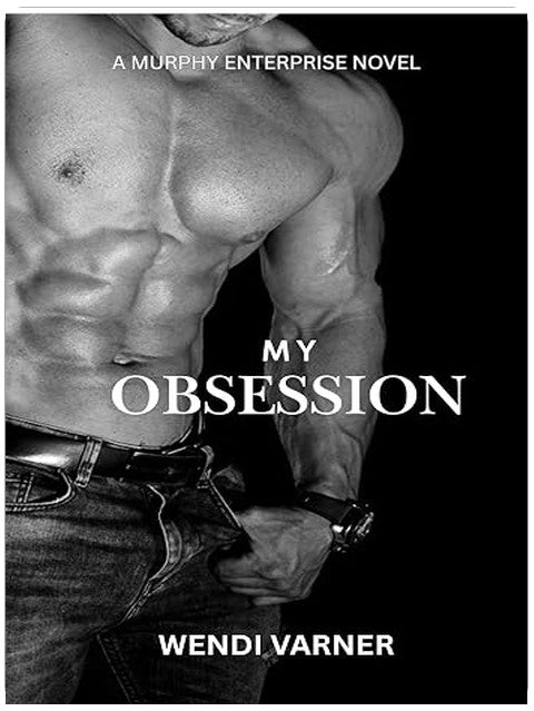 MY OBSESSION: MURPHY ENTERPRISES