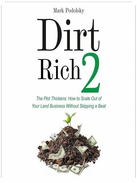 Dirt Rich 2: Es wird spannend: Wie Sie Ihr Landgeschäft ohne Unterbrechung skalieren