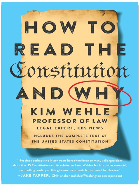 How to Read the Constitution--and Why: A legal expert's plain-language guide to America's founding document, its eroding protections, and your rights (Legal Expert Series, 1)