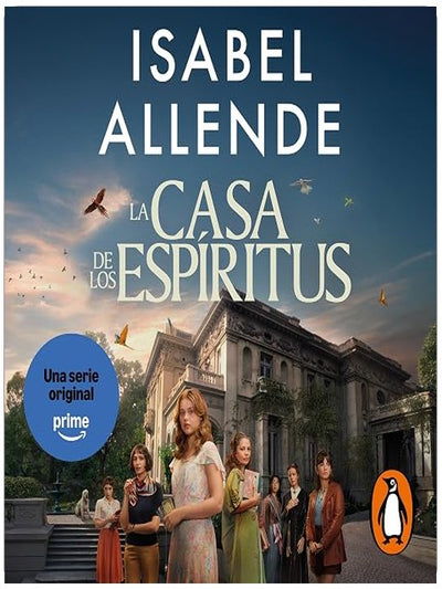 La casa de los espíritus [The House of the Spirits]