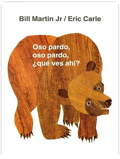 Oso pardo, oso pardo, ¿qué ves ahí?: Classic Board Book Spanish Edition (Brown Bear and Friends)