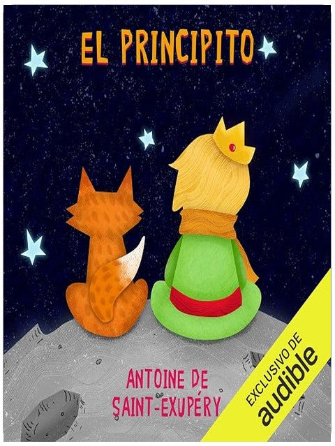 El Principito [The Little Prince]