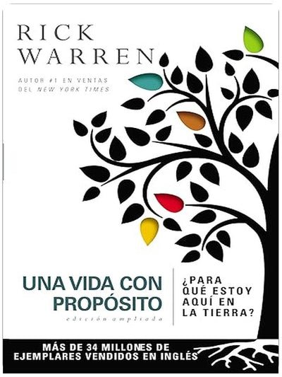 Una vida con propósito: ¿Para qué estoy aquí en la tierra? (The Purpose Driven Life) (Spanish Edition)