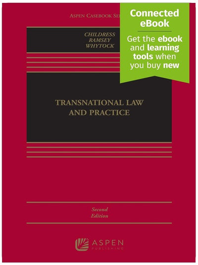 Transnational Law and Practice [Connected eBook] (Aspen Casebook)