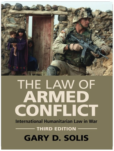 The Law of Armed Conflict