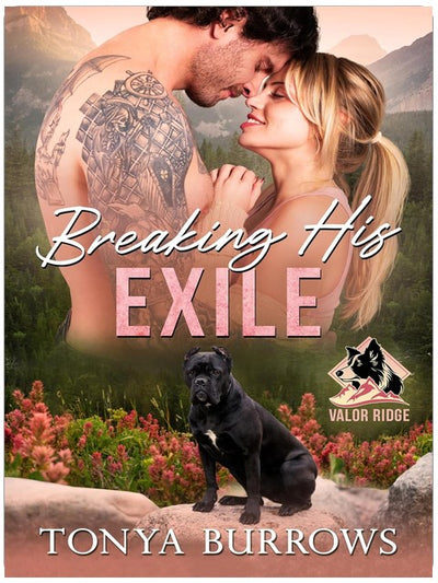 Breaking His Exile (Valor Ridge Book 5)
