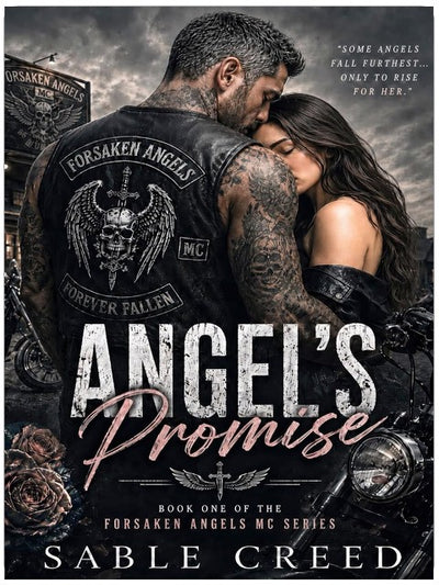 Angel's Promise: An Age Gap, Touch her and Die Ex-Military Biker MC Steamy Romance (Forsaken Angels MC Book 1)