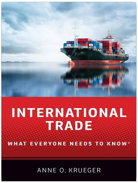 International Trade: What Everyone Needs to Know®