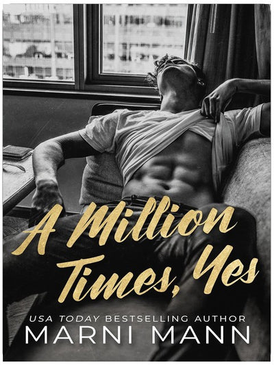 A Million Times, Yes (The Billionaires of Boston)