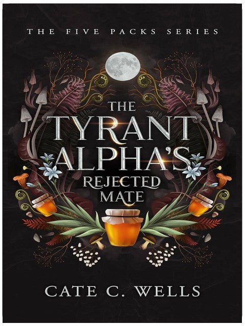 La compagne rejetée de l'Alpha Tyrannique (La saga des Cinq Meutes, tome 1)