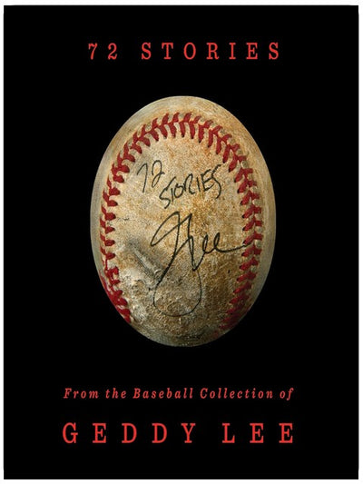 72 Stories: Aus der Baseball-Sammlung von Geddy Lee – Eine Fotogeschichte von Memorabilia und berühmten Spielern