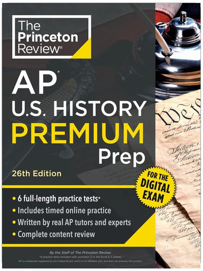 Princeton Review AP U.S. History Premium Prep, 26th Edition: 6 Übungstests + digitale Online-Übungen + Inhaltsübersicht (Vorbereitung auf College-Tests)