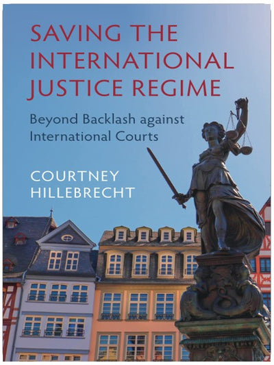 Saving the International Justice Regime