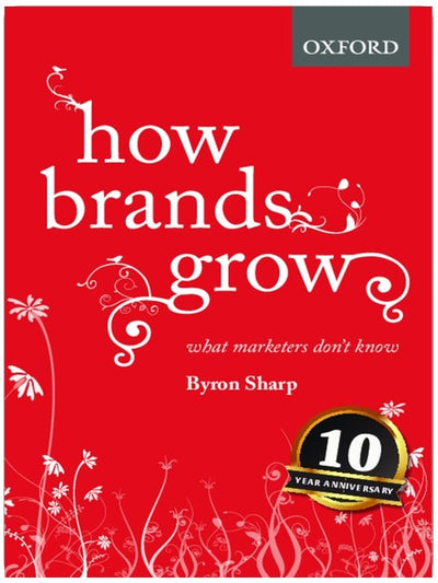 How Brands Grow: What Marketers Don't Know