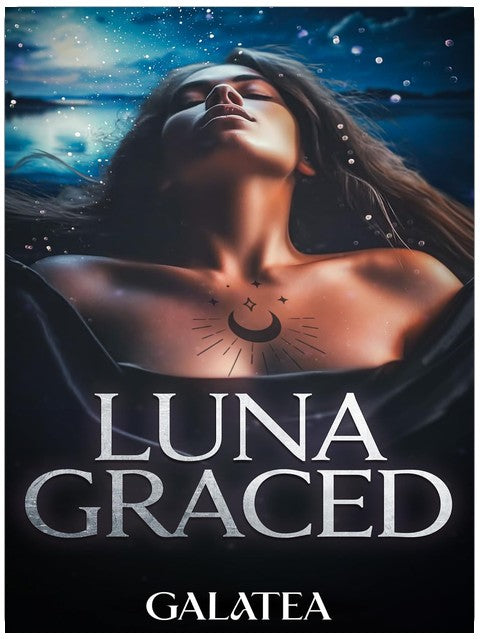 Luna Graced: An Unforgettable Galatea Shifter Obsession