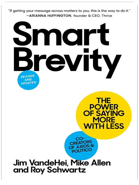 Smart Brevity : Le pouvoir d'en dire plus avec moins (révisé et mis à jour)