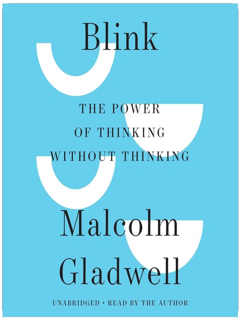 Blink : La force de la pensée sans penser