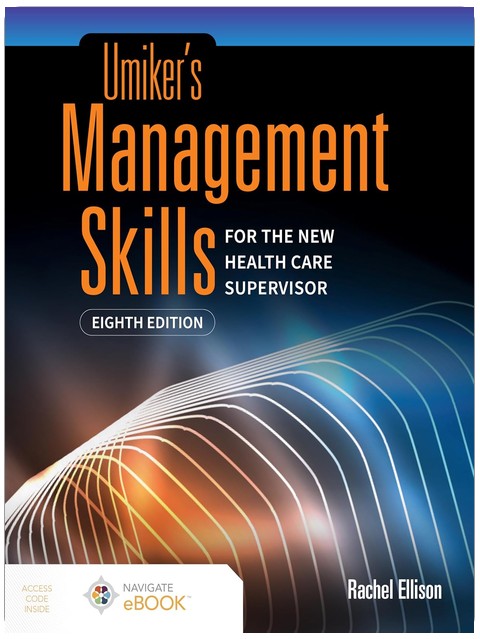 Umiker's Management Skills for the New Health Care Supervisor