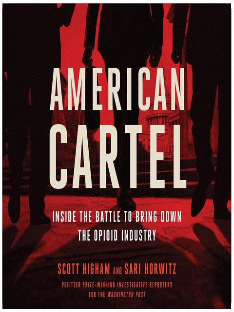 American Cartel : Dans la bataille pour faire tomber l'industrie des opiacés