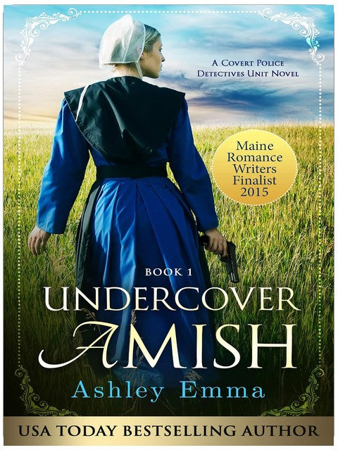 Undercover Amish: Verdeckte Ermittlungseinheit der Polizei, Band 1