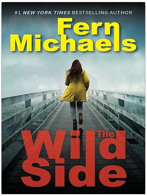 The Wild Side: A Gripping Novel of Suspense