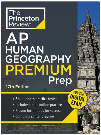 Princeton Review AP Human Geography Premium Prep, 17e édition : 6 tests pratiques + pratique numérique en ligne + révision du contenu (Préparation aux tests universitaires)