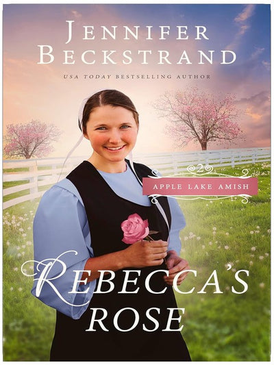 La rose de Rebecca : Amish du lac Apple, tome 2