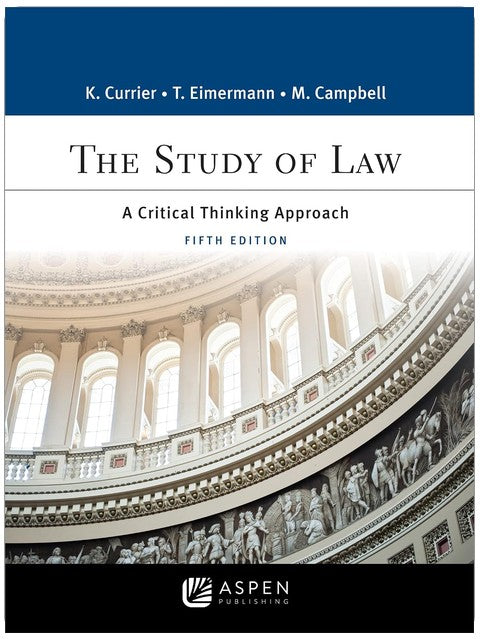 The Study of Law: A Critical Thinking Approach (Aspen College)