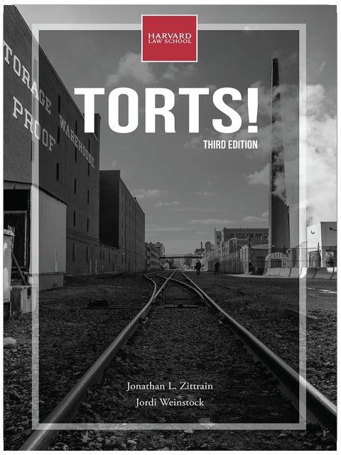 Torts!, third edition (The Open Casebook Series)