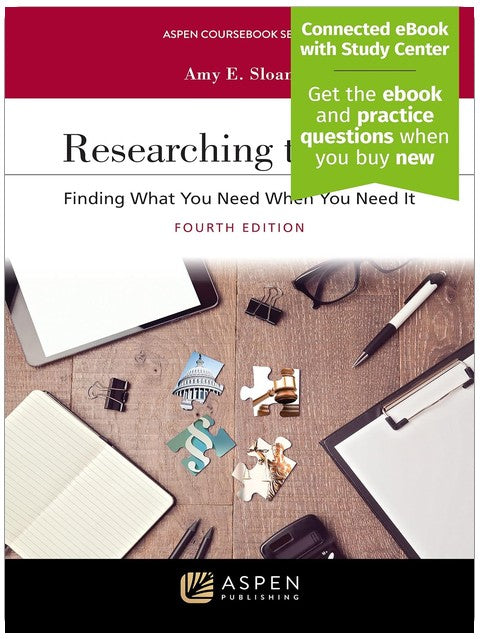 Rechtsforschung: Finden, was Sie brauchen, wann Sie es brauchen (Aspen Coursebook)