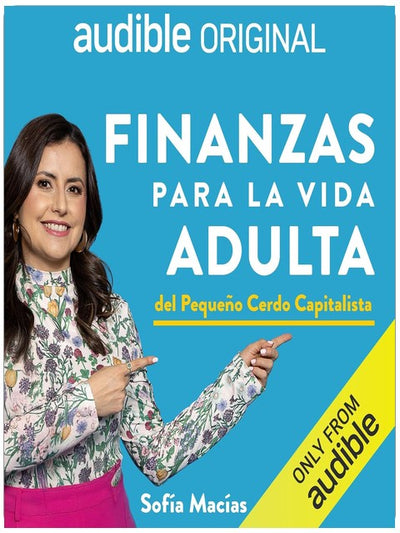 Finanzas para la vida adulta: del Pequeño Cerdo Capitalista